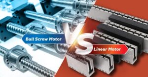 Comparison graphic showing a ball screw motor on the left and a linear motor on the right with 'Ball Screw Motor vs Linear Motor' text overlay.